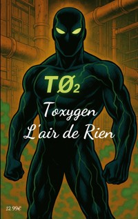 Toxygen - Jean-Michel Nivet - ebook