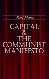 Capital & The Communist Manifesto - Karl Marx - ebook