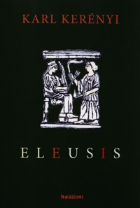 Eleusis - Kerenyi Karl - książka