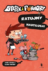 Stefek i potwory Ratujmy Nautilusa - Jaume Copons - książka