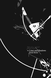 Lines and Shadows - Sarah Bower - ebook