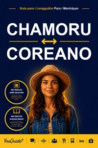 The Language Guide for Travelers - Chamorro to Korean - YouGuide - ebook