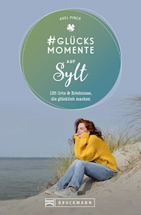 #Glücksmomente auf Sylt - Axel Pinck - ebook