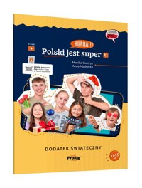 Hurra!!! Polski jest super. Dodatek świąteczny - Gworys Monika, Mądrecka Anna - książka