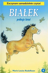 Białek próbuje latać Tom 9 - Rudolfsson Marie Louise - książka