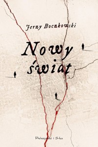 Nowy świat - Boczkowski Jerzy - ebook + książka