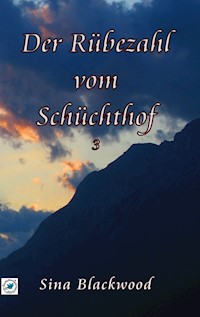 Der Rübezahl vom Schüchthof 3 - Sina Blackwood - ebook