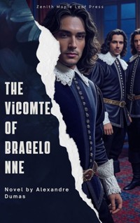 The Vicomte of Bragelonne - Alexandre Dumas - ebook