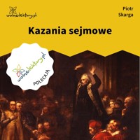 Kazania sejmowe - Piotr Skarga - ebook + audiobook + książka