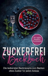 Zuckerfrei Backbuch - Mirella Bertram - ebook