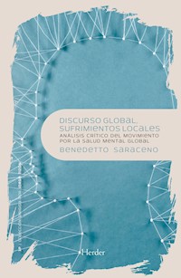 Discurso global, sufrimientos locales - Benedetto Saraceno - ebook