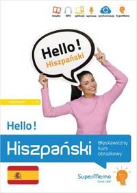 Hello! Hiszpański. Błyskawiczny kurs obrazkowy (poziom A1) - zbiorowa praca - książka