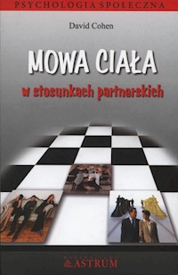Mowa ciała w stosunkach partnerskich - Cohen David - książka