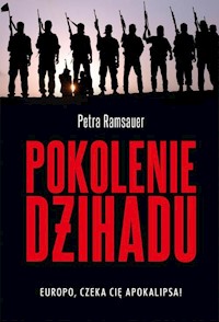 Pokolenie dżihadu - Petra Ramsauer - książka