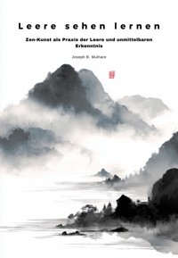 Leere sehen lernen - Joseph B. Mulhare - ebook