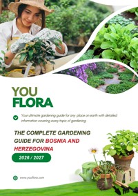The Complete Gardening Guide For Bosnia and Herzegovina - YouGuide - ebook