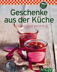 Geschenke aus der Küche -  - ebook