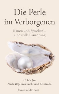 Die Perle im Verborgenen - Claudia Minneci - ebook