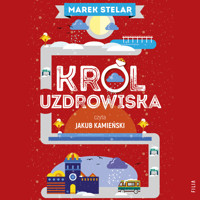 Król uzdrowiska - Marek Stelar - ebook + audiobook + książka