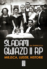 Śladami gwiazd II RP - Ida Świerkocka - ebook