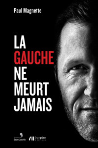 La gauche ne meurt jamais - Paul Magnette - ebook