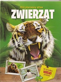 Mój pierwszy atlas zwierząt -  - książka
