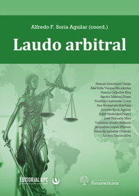 Laudo arbitral - Alfredo F. Soria Aguilar - ebook