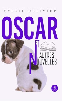 Oscar et autres nouvelles - Sylvie Ollivier - ebook