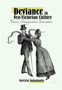 Deviance in Neo-Victorian Culture - Saverio Tomaiuolo - ebook