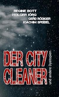 Der City-Cleaner - Regine Bott - ebook