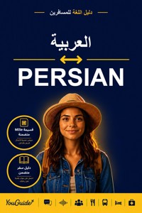The Language Guide for Travelers - Arabic to Persian - YouGuide - ebook