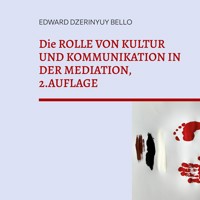 Die Rolle von Kultur und Kommunikation in der Meditation - Edward Dzerinyuy Bello - ebook