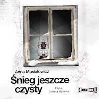 Śnieg jeszcze czysty - Musiałowicz Anna - ebook + audiobook + książka