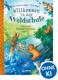 Willkommen in der Waldschule (Band 2) - Immer der Schnüffelnase nach! - Ann-Katrin Heger - ebook