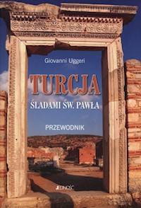 Turcja Śladami świętego Pawła Przewodnik - Uggeri Giovanni - książka