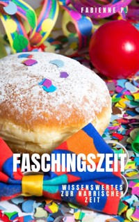 Faschingszeit - Fabienne P. - ebook