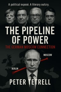 The Pipeline of Power - Peter Petrell - ebook