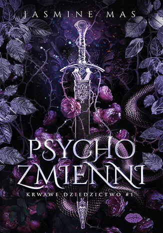 Psychozmienni. Trylogia Krwawe dziedzictwo. Tom 1 (barwione brzegi) - Jasmine Mas - książka
