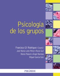 Psicología de los grupos - Francisco Gil Rodríguez - ebook