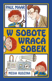 W sobotę wraca Sobek - Maar Paul - ebook + książka