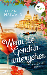 Wenn die Gondeln untergehen - Stefan Maiwald - ebook