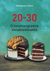 20-30. O światopoglądzie dwudziestolatka - Wolfgang Collins - książka