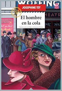 El hombre en la cola - Tey Josephine - ebook
