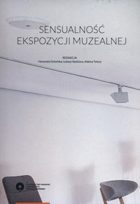Sensualność ekspozycji muzealnej -  - książka
