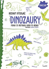 Dinozaury Kocham rysować - zbiorowa praca - książka