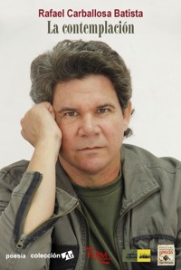 La contemplación - Rafael Carballosa Batista - ebook
