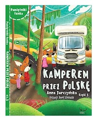 Kamperem przez Polskę Część 3 - Anna Jurczyńska - książka