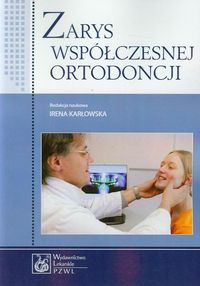 Zarys współczesnej ortodoncji -  - książka