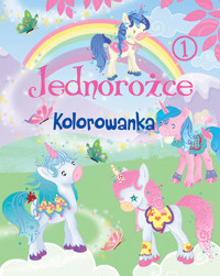 Jednorożce. Kolorowanka 1 - zbiorowa praca - książka