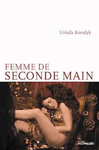 Femme de seconde main - Ursula Kovalyk - ebook